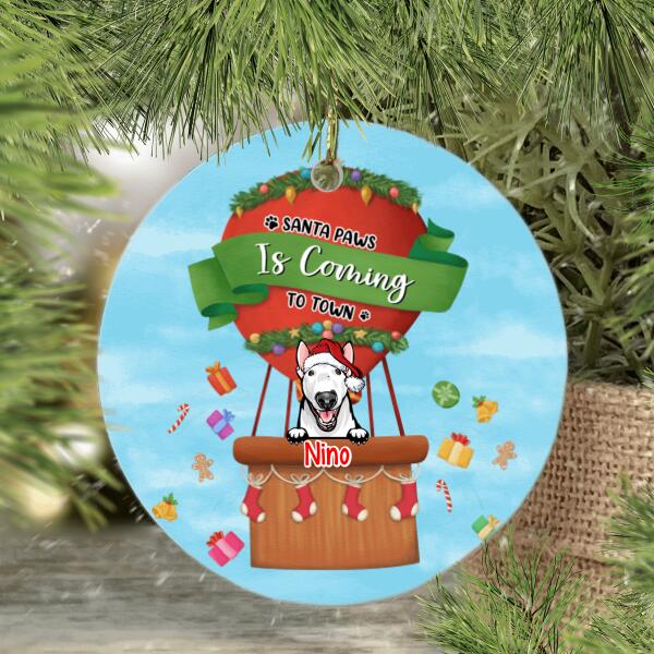 Personalized Ornament, Santa Paws Is Coming To Town, Christmas Gift For Dog Lover