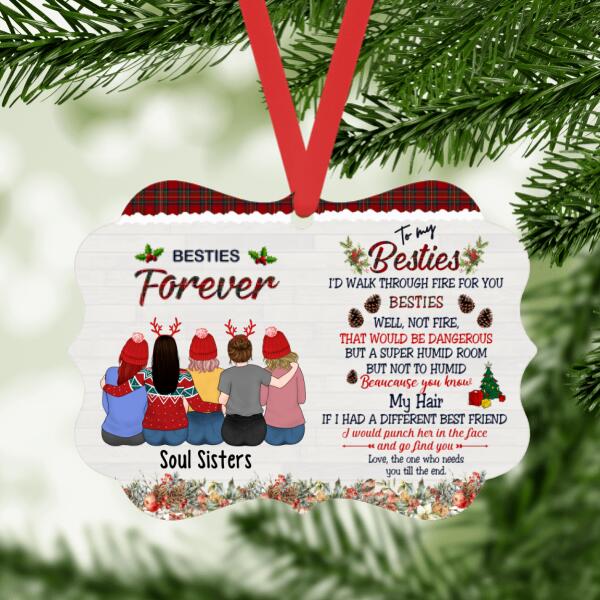 Personalized Ornament, Up To 5 Girls, To My Besties I'd Walk Through Fire Fo You - Gift For Sisters, Best Friends