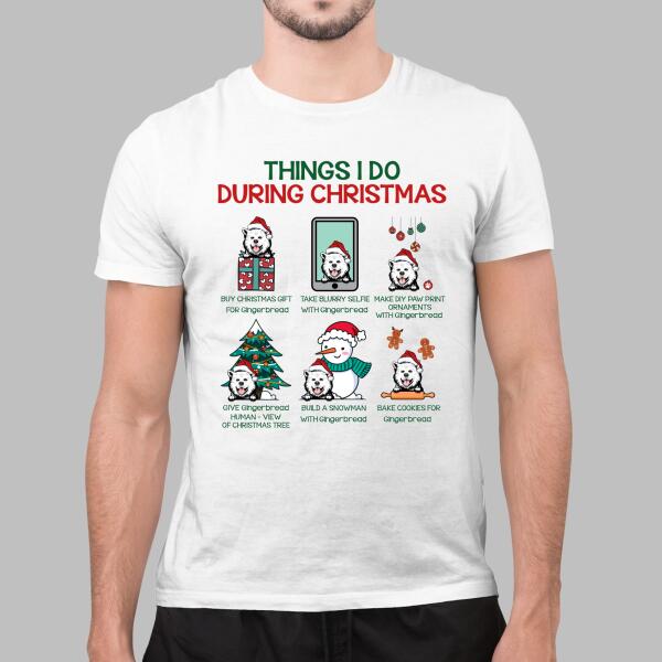 Personalized Shirt, Things I Do During Christmas, Christmas Gift For Dog Lovers, Cat Lovers