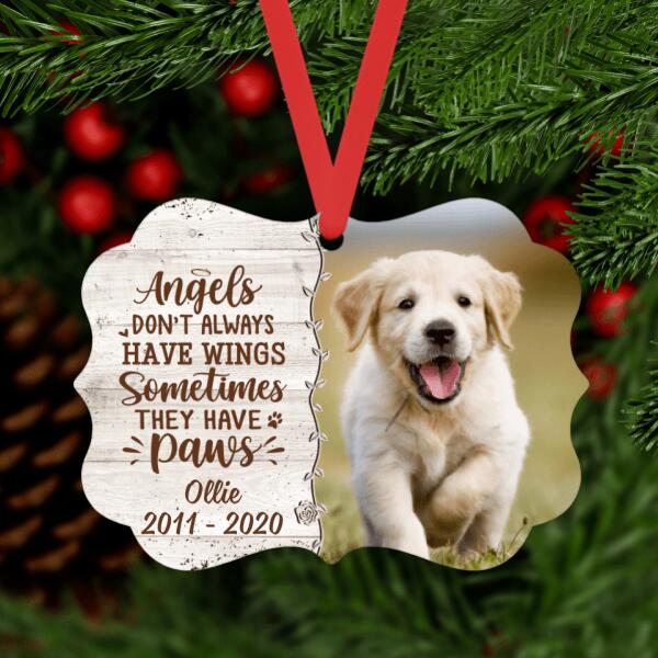 Personalized Ornament, Photo Upload Gifts, Memorial Pet Gift, Angels Don't Always Have Wings, Sometimes They Have Paws