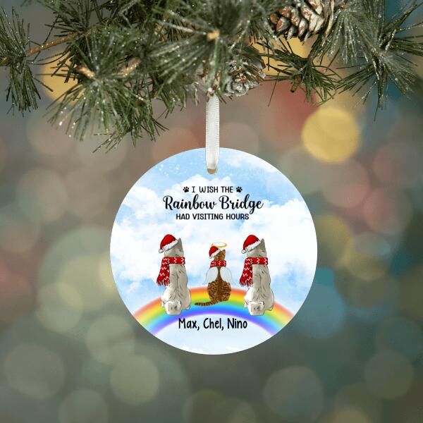 Personalized Ornament, I Wish The Rainbow Bridge Had Visitting Hour, Memorial Gift For Dog/Cat Loss, Christmas Gift For Dog/Cat Lover