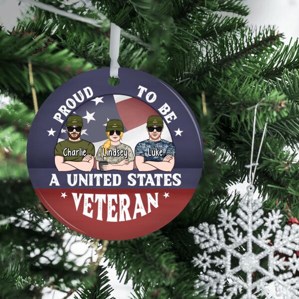 Personalized Ornament, Proud To Be An United States Veteran, Couple, Friends Gift, Military Gift, Christmas Gift For Veterans