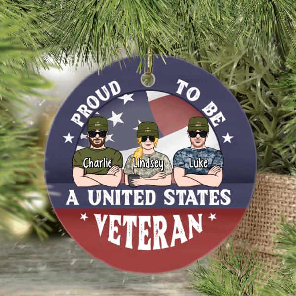 Personalized Ornament, Proud To Be An United States Veteran, Couple, Friends Gift, Military Gift, Christmas Gift For Veterans