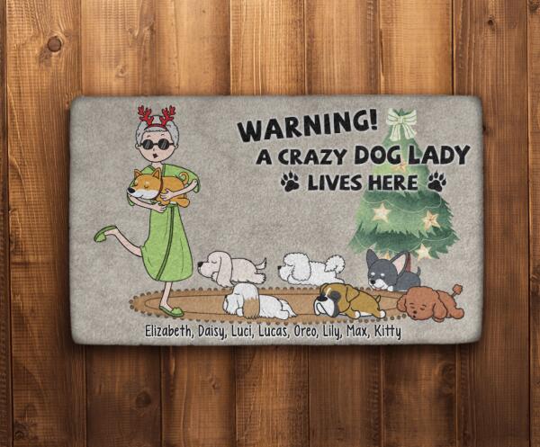Warning a Crazy Dog Lady - Christmas Personalized Gifts Custom Dog Doormat for Grandma, Dog Lovers