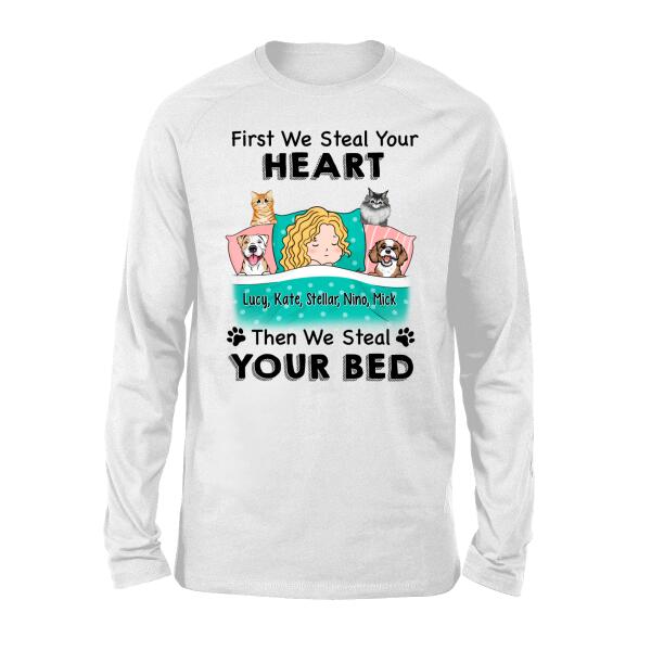 Personalized Shirt, Sleeping With Pets, First We Steal Your Heart Then We Steal Your Bed, Gift For Dog Lovers, Cat Lovers