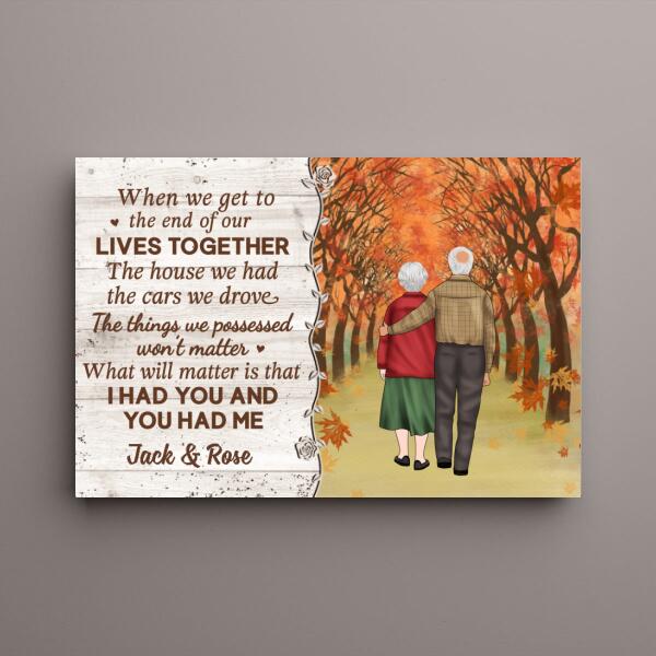 Old Couple When We Get To The End Of Our Lives Together - Personalized Canvas For Him, For Her