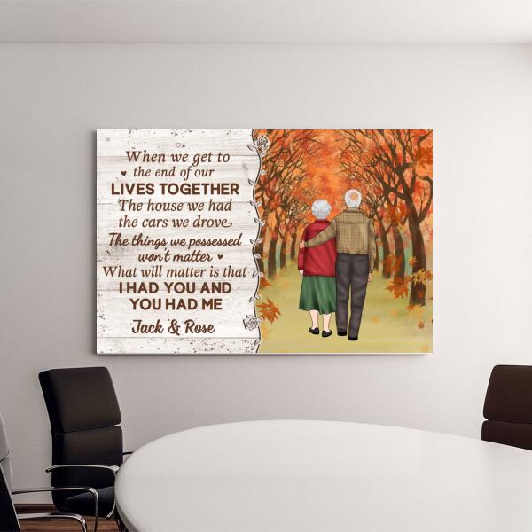 Old Couple When We Get To The End Of Our Lives Together - Personalized Canvas For Him, For Her
