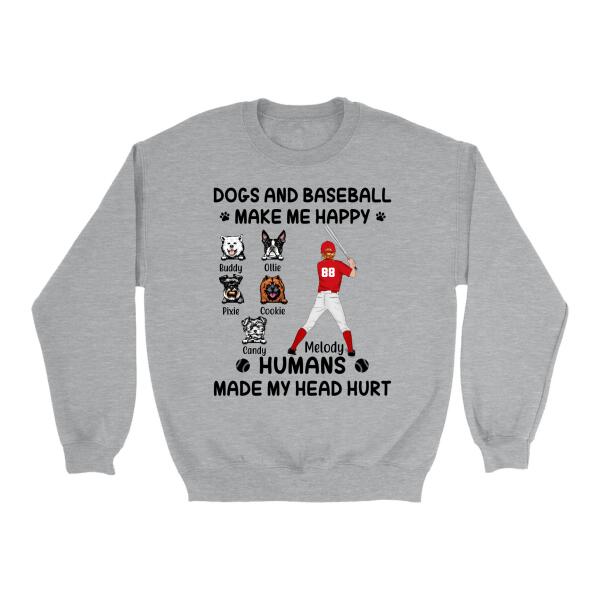 Dogs And Baseball Make Me Happy - Personalized Shirt For Her, Dog Lovers, Baseball