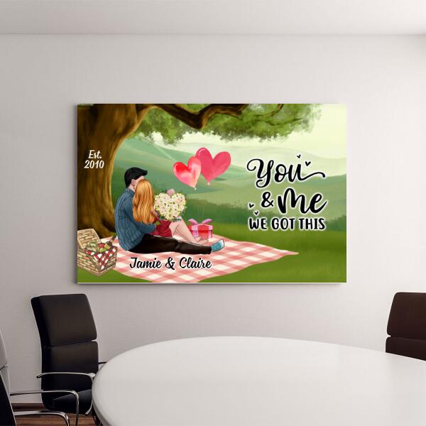 You And Me We Got This - Personalized Canvas For Couples, Him, Her, Valentine's Day