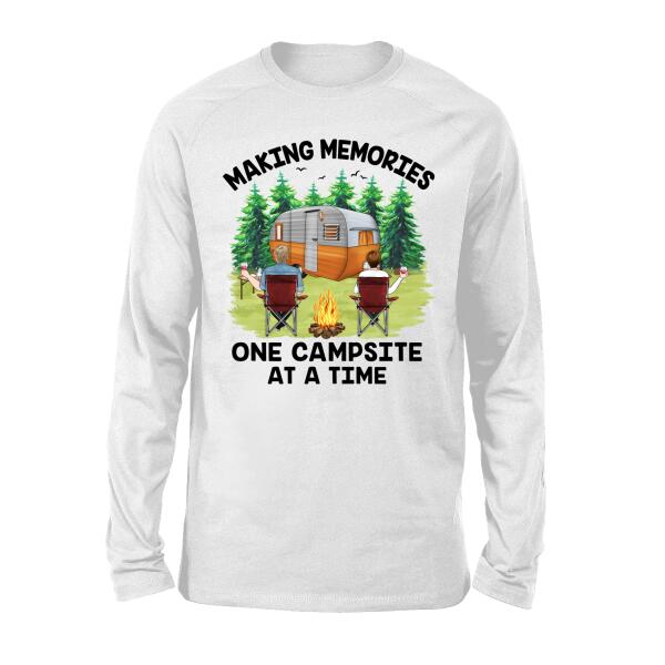 Making Memories One Campsite At A Time - Personalized Shirt For Couples, Him, Her, Camping