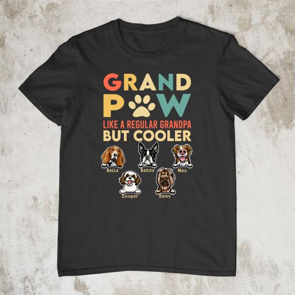 Like a Regular Grandpa but Cooler - Personalized Gifts Custom Dog Shirt for Grandpa, Dog Lovers