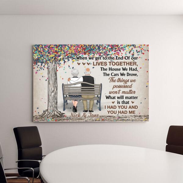 When We Get To The End Of Our Lives - Personalized Canvas For Couples, Him, Her