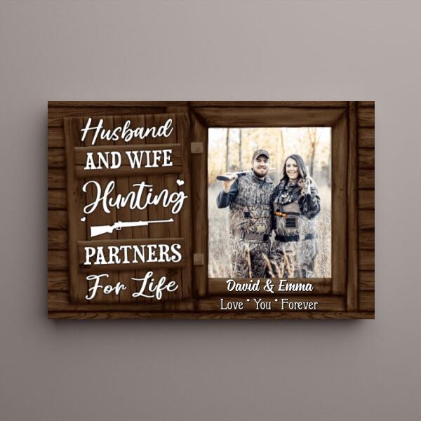 Hunting Partners for Life - Personalized Photo Upload Gifts Custom Hunting Canvas for Couples, Hunting Lovers