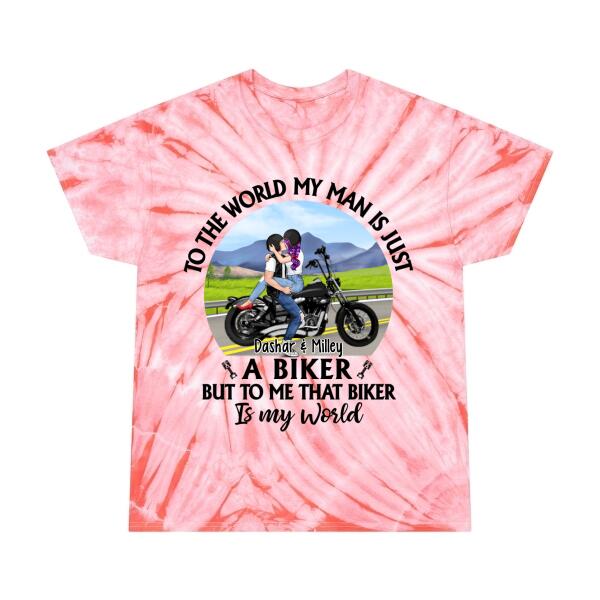 To The World My Man Is Just A Biker - Personalized Shirt For Her, For Him, Motorcycle Lovers