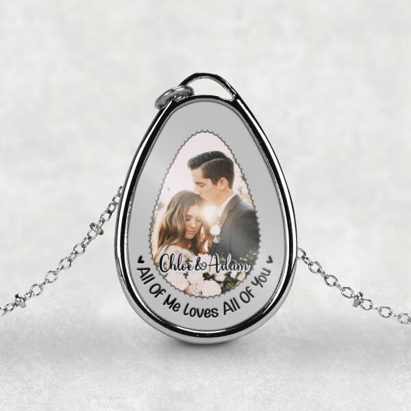 All Of Me Loves All Of You - Custom Necklace Photo Upload, For Couples, For Her, For Him