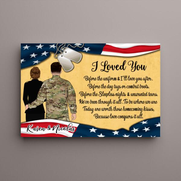 I Loved You Before The Uniform - Personalized Canvas For Couples, For Him, For Her, Military