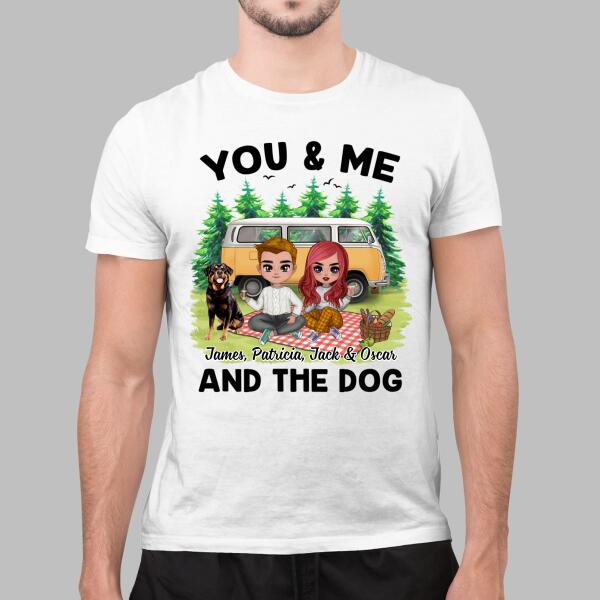 You, Me And The Dog - Personalized Shirt For Couples, For Him, For Her, Camping Lovers