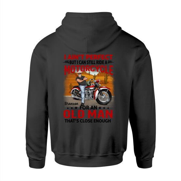 I Ain't Perfect - Peronalized Shirt For Him, Motorcycle Lovers