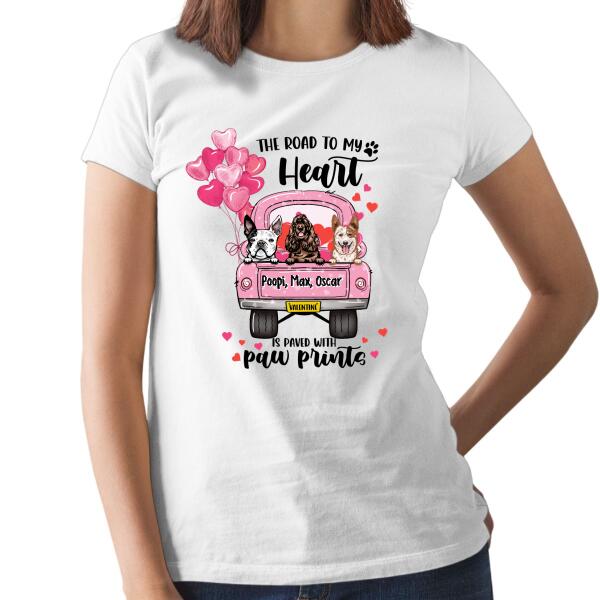 The Road To My Heart - Personalized Shirt For Him, For Her, Dog Lovers, Valentine's Day