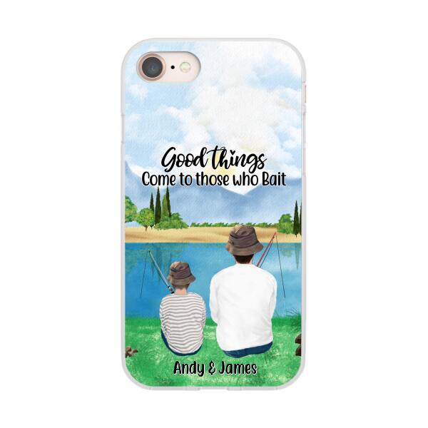 Good Things Come To Those Who Bait - Personalized Phone Case For Family, Kids, Fishing