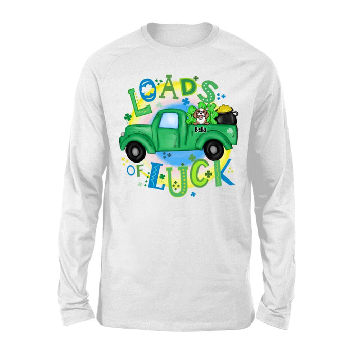 Loads of Luck - Personalized Gifts Custom Dog Shirt for Dog Mom, Dog Lovers