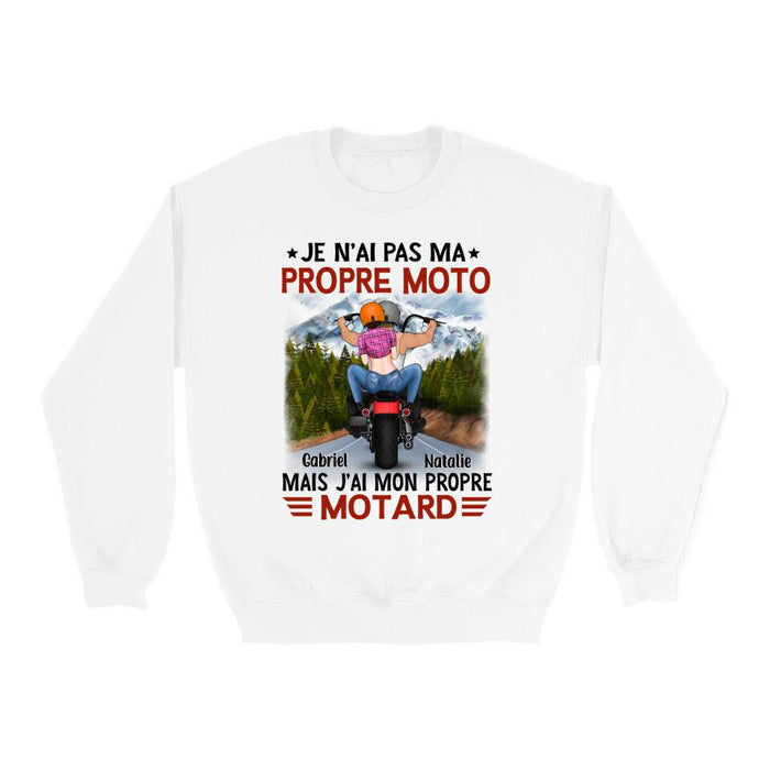 Je N’ai Pas Ma Propre Moto Mais J’ai Mon Propre Motard - Personalized Shirt For Him, Her, Motorcycle Lovers