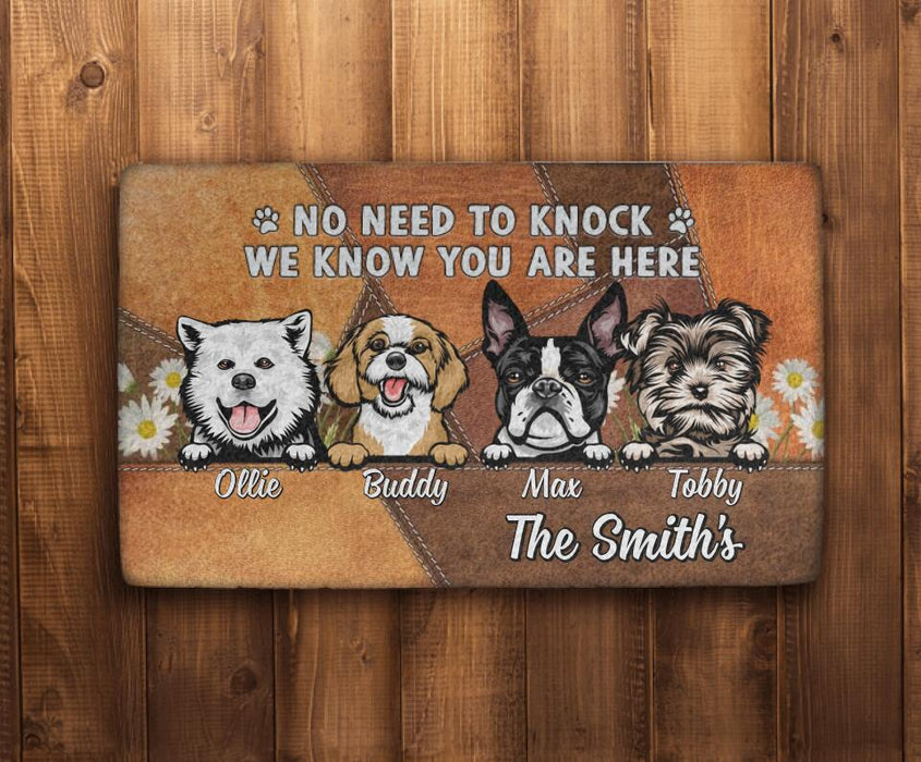 No Need to Knock, We Know You Are Here - Dog Personalized Gifts Custom Doormat for Dog Mom