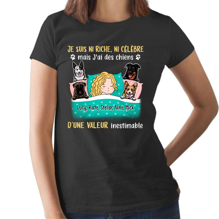 Je Suis Ni Riche Ni Célèbre Mais J'ai Des Chiens - Personalized Shirt For Him, Her, Dog Lovers
