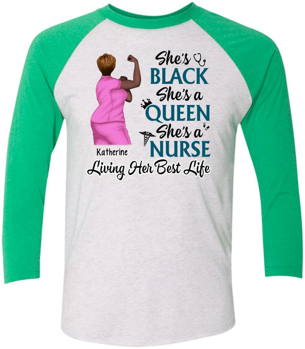 Black Queen Nurse Living Her Best Life - Personalized Shirt For Her, Nurse