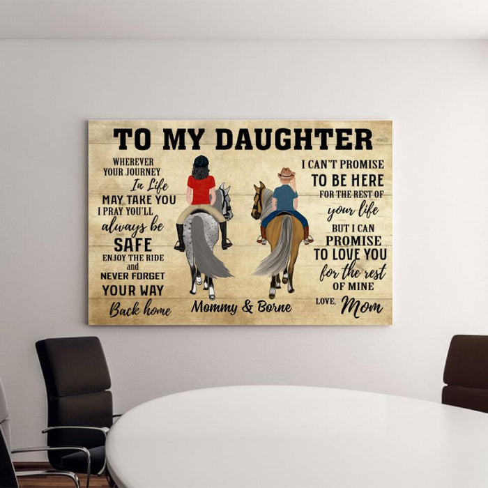To My Daughter Wherever Your Journey In Life - Personalized Canvas For Daughter, Horse Lovers