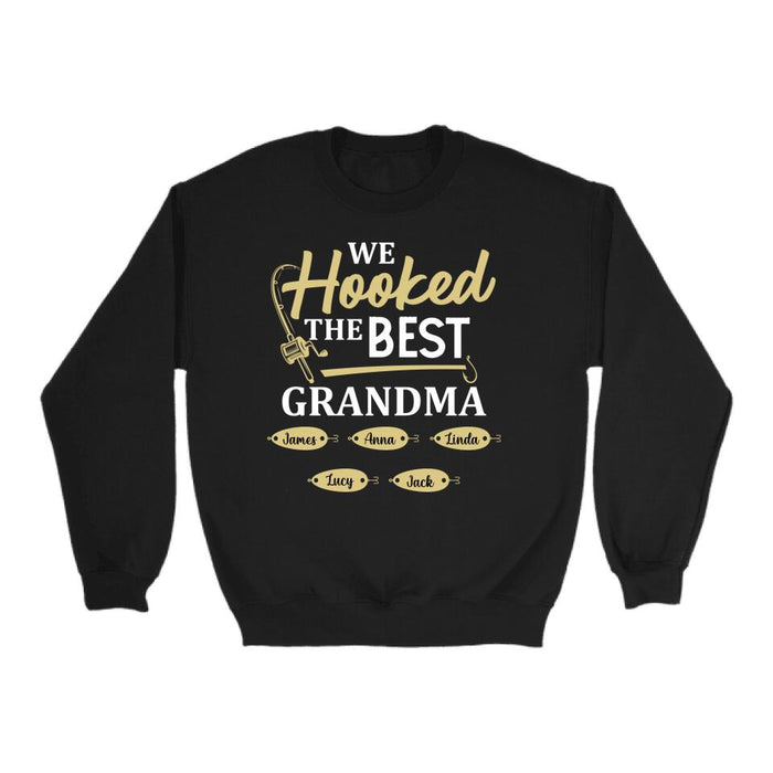 We Hooked The Best Grandma - Personalized Shirt For Grandma, Fishing