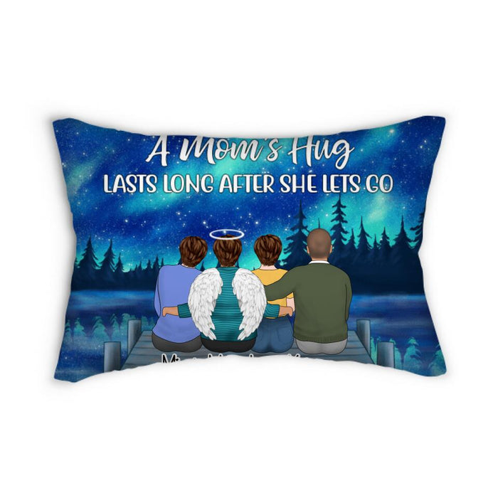 A Mom's Hug Lasts Long After She Lets Go - Personalized Gifts Custom Memorial Pillow for Mom, Memorial Gifts