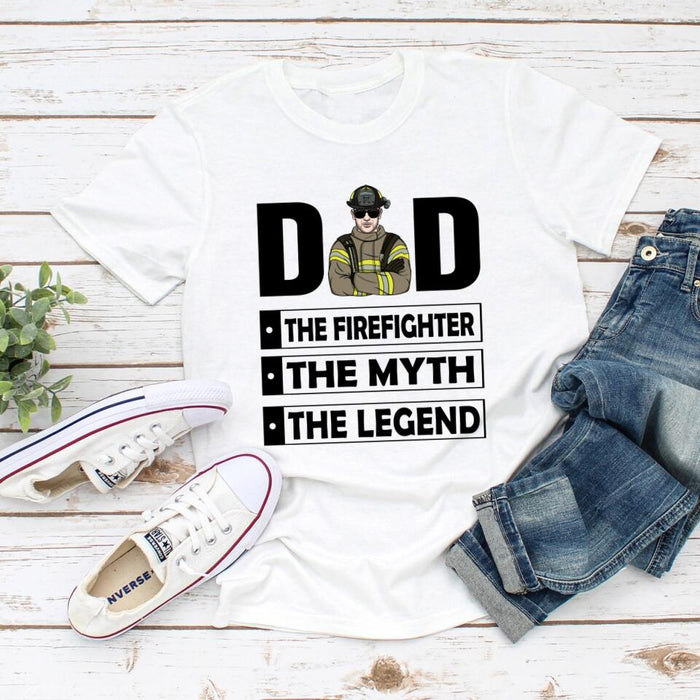 Dad The Firefighter The Myth The Legend - Personalized Gifts Custom Firefighter Shirt For Dad, Firefighter Gifts