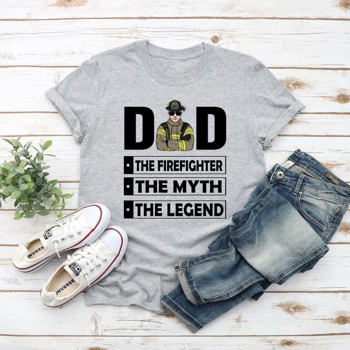 Dad The Firefighter The Myth The Legend - Personalized Gifts Custom Firefighter Shirt For Dad, Firefighter Gifts