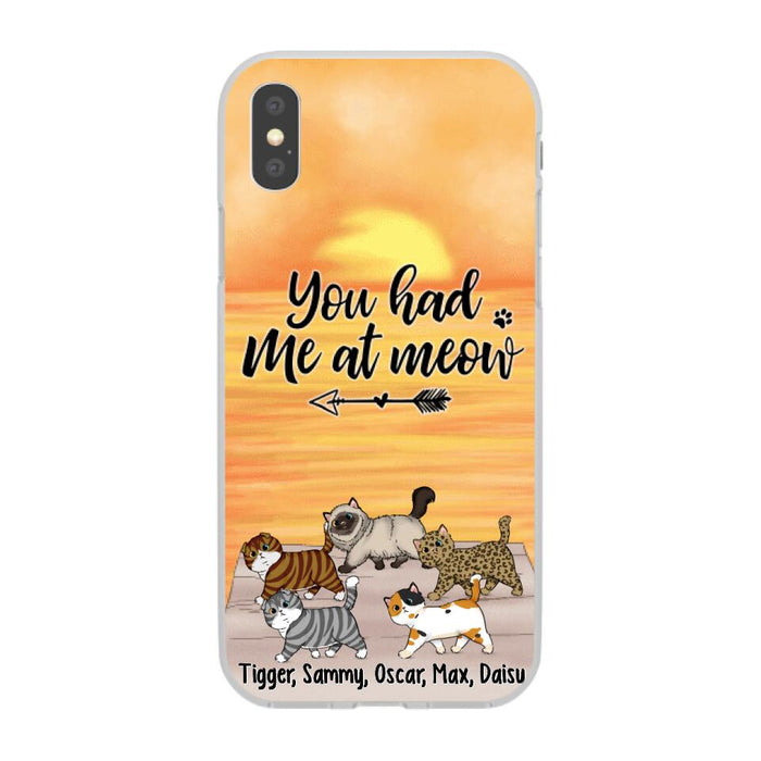 You Had Me At Meow - Personalized Phone Case For Him, Her, For Cat Lovers