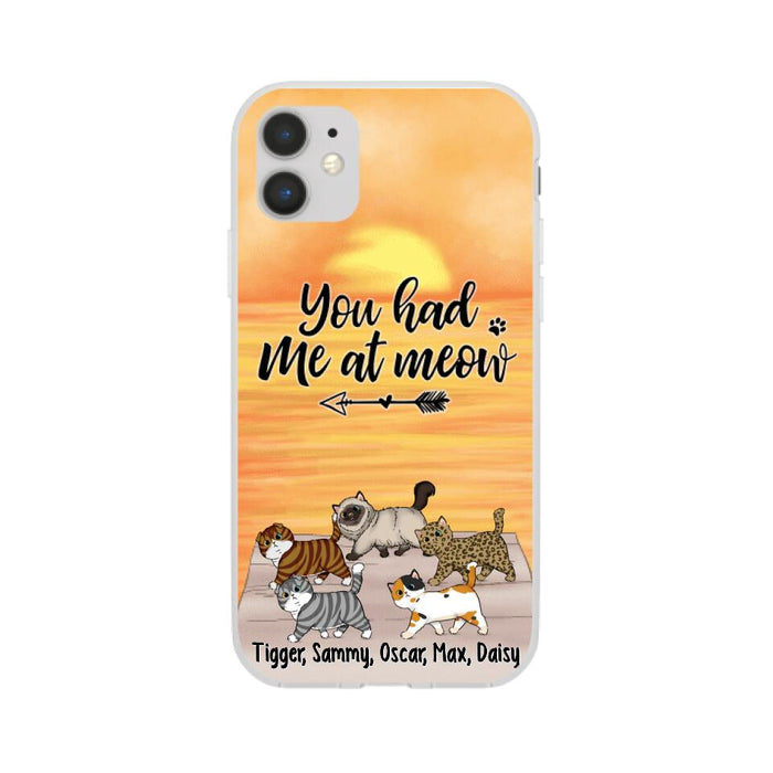 You Had Me At Meow - Personalized Phone Case For Him, Her, For Cat Lovers