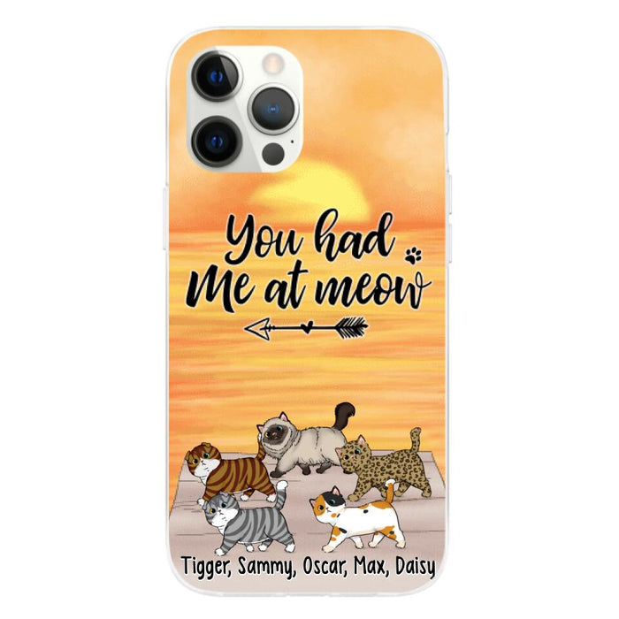 You Had Me At Meow - Personalized Phone Case For Him, Her, For Cat Lovers