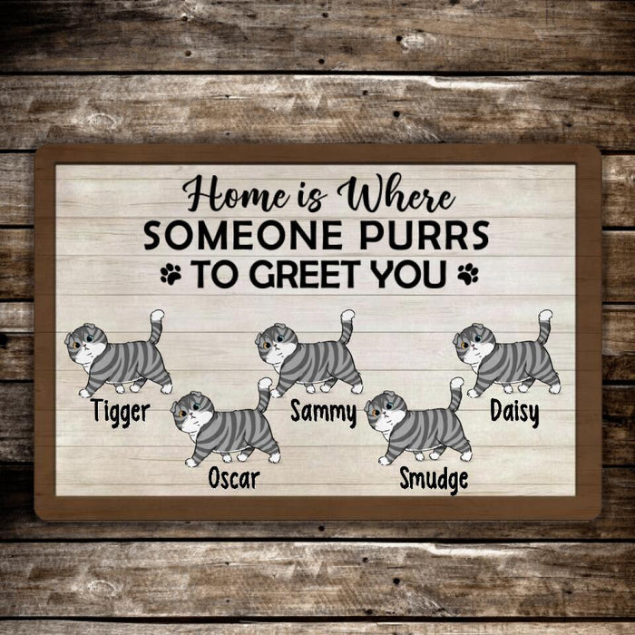 Home Is Where Someone Purrs To Greet You - Custom Doormat Cat Lovers