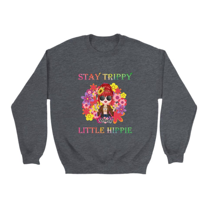 Stay Trippy Little Hippie - Personalized Shirt For Her, Hippie