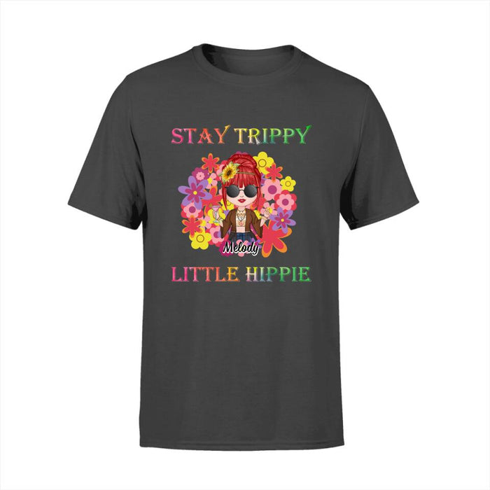 Stay Trippy Little Hippie - Personalized Shirt For Her, Hippie