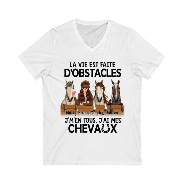 La Vie Est Faite D'obstacles J'm'en Fous J'ai Mes Chevaux - Personalized Shirt For Her, Horse Lovers