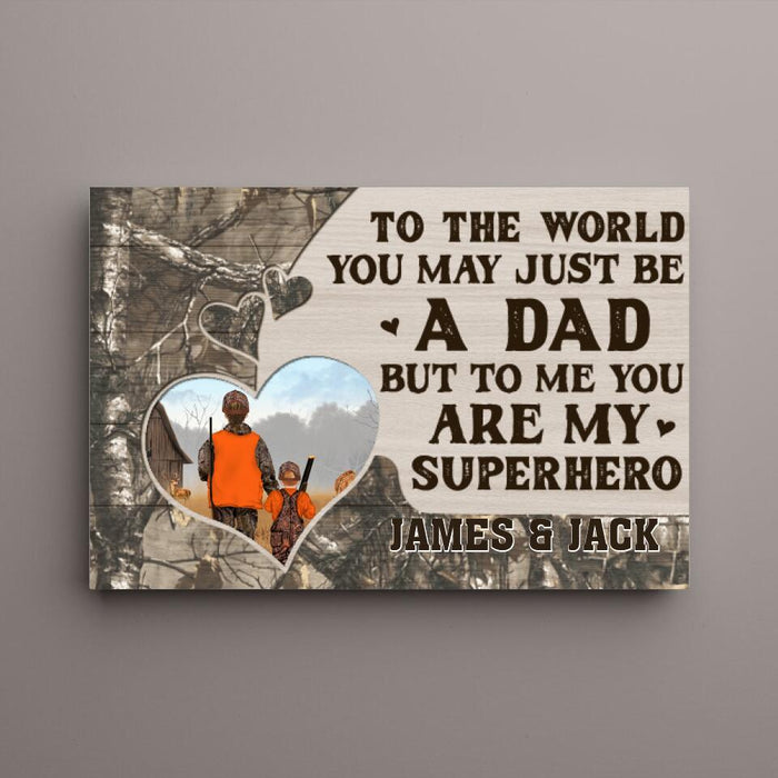 To Me You Are My Superhero - Personalized Gifts Custom Hunting Canvas for Family, for Dad, Hunting Lovers