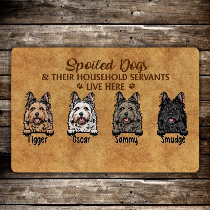 Spoiled Dogs and Their Household Servants Live Here - Dog Personalized Gifts Custom Doormat for Family