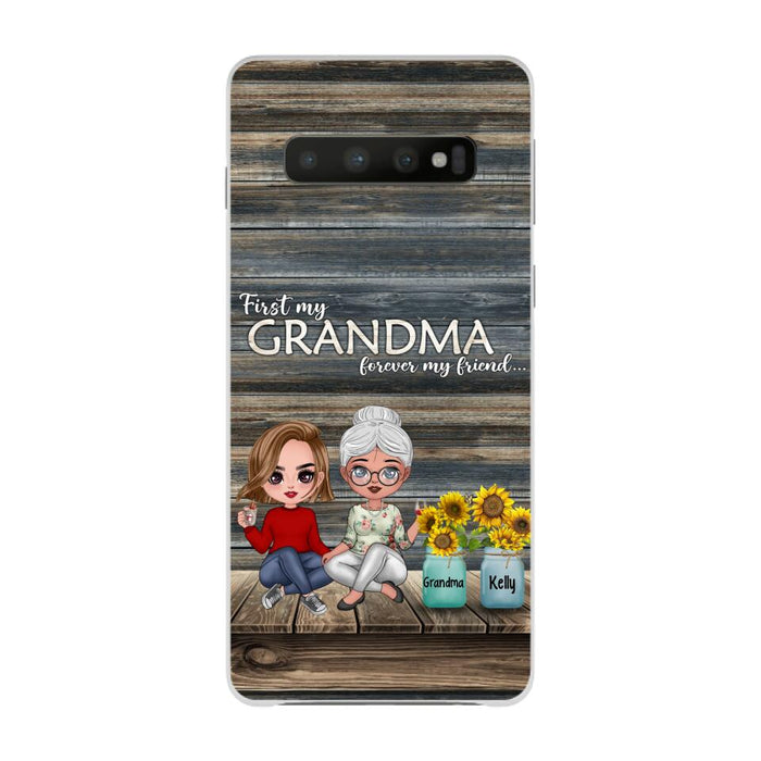 First My Grandma, Forever My Friend - Personalized Gifts Custom Phone Case for Grandma