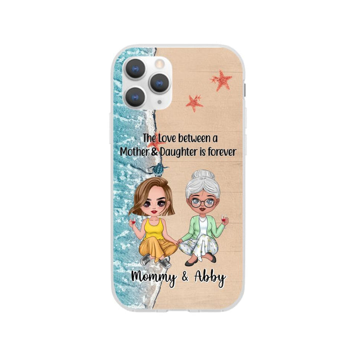 The Love Between a Mother and Daughter Is Forever - Personalized Gifts Custom Beach Phone Case for Mom, Beach Lovers