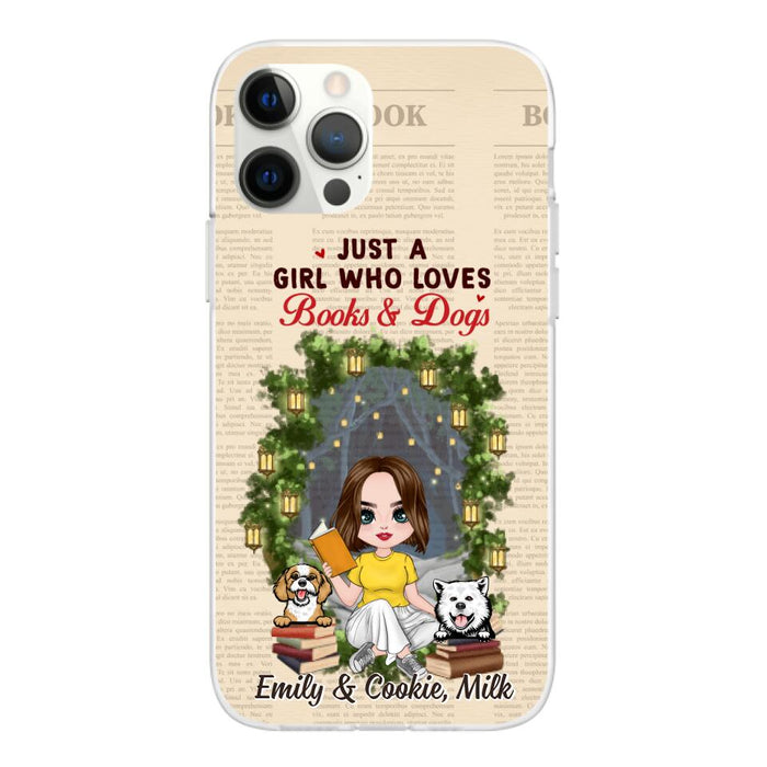 Just a Girl Who Loves Books and Dogs - Personalized Gifts Custom Book Phone Case for Dog Mom, Book Lovers