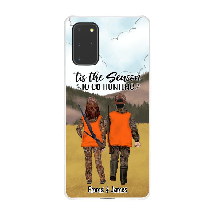 Tis The Season To Go Hunting - Personalized Phone Case For Hunting Lovers, Hunters