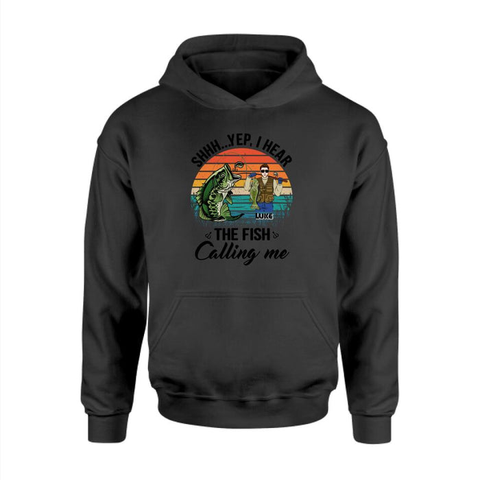 I Hear the Fish Calling Me - Personalized Gifts Custom Fishing Shirt for Dad, Fishing Lovers