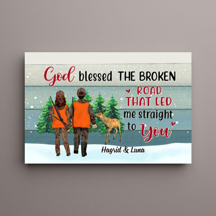 Personalized Canvas, God Blessed The Broken Road That Led Me Straight To You, Hunting Couple, Friend, Christmas Gift For Couples, Friends