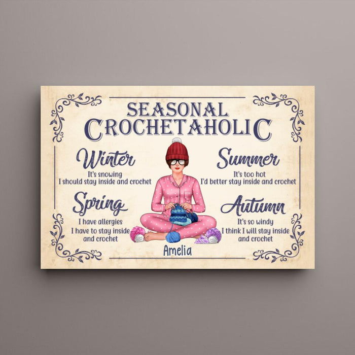 Personalized Canvas, Crochet Girl - Seasonal Crochetaholic, Gift For Crocheters
